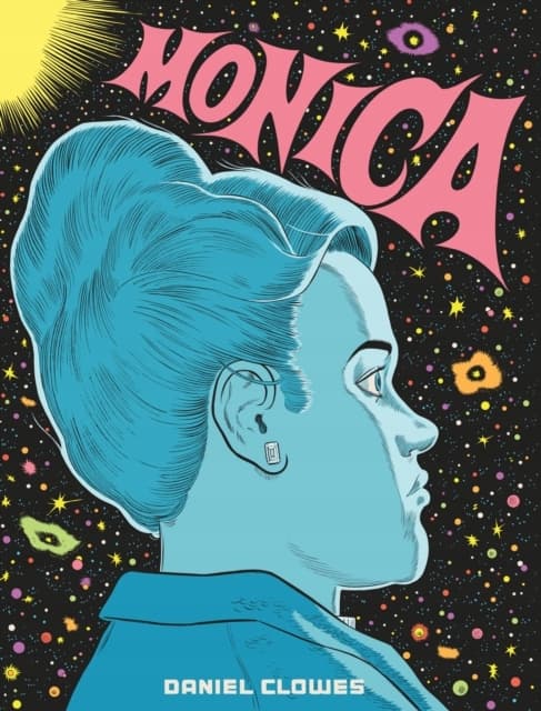 Monica: A master. An auteur. Full stop. Guillermo del Toro, Daniel Clowes