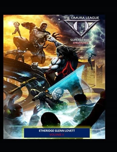 The Omura League Unleashed: 1 (Volume 2)