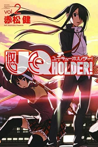 UQ HOLDER! 2 by Ken Akamatsu