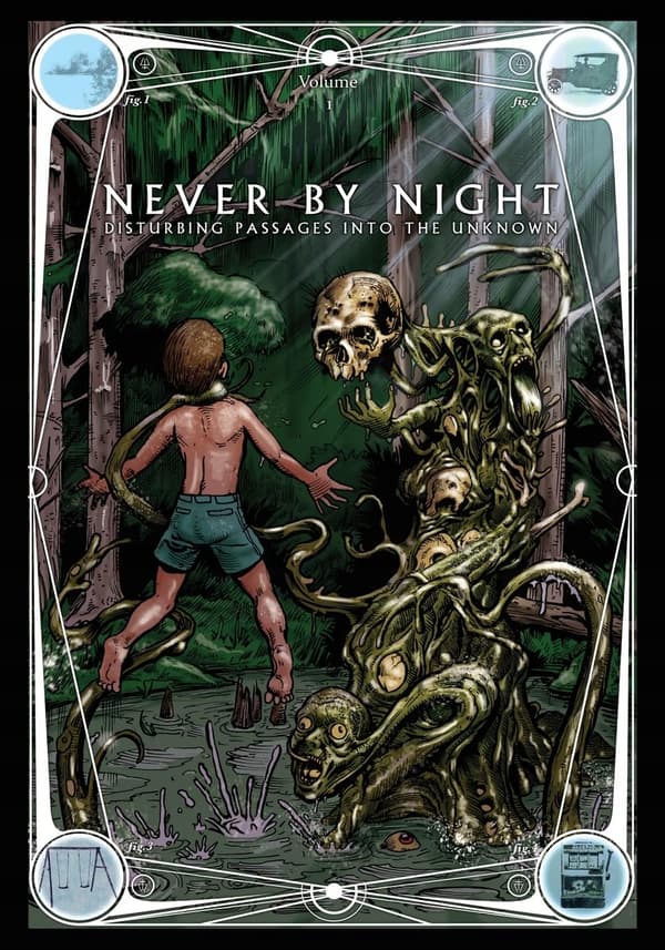 Never by Night: Disturbing Journeys into the Unknown