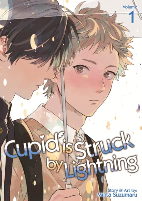 Cupid is Struck by Lightning Vol. 1 by Minta Suzumaru