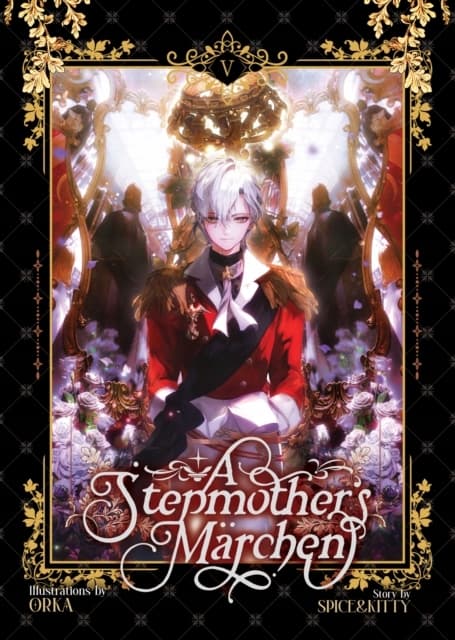 A Stepmothers Marchen Vol. 5 Spice&kitty;