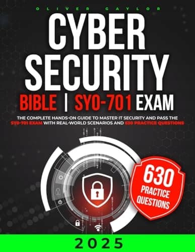Gaylor, Oliver *The Cybersecurity Bible: The Complete Hands-On Guide to Master I*