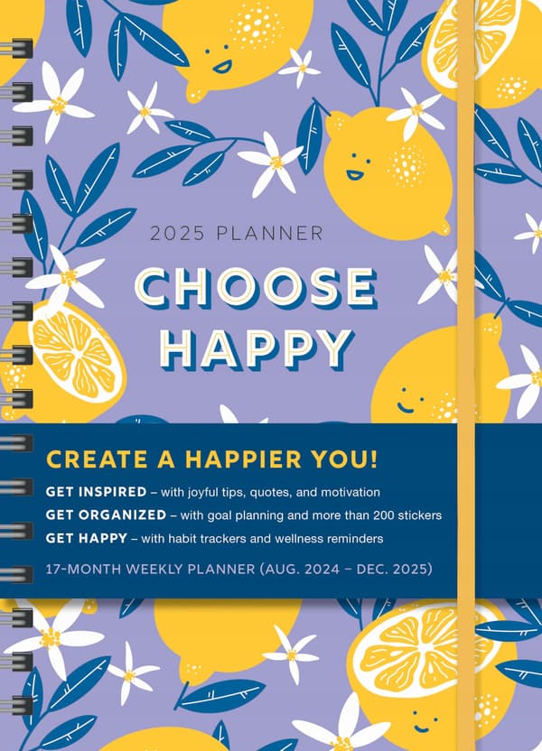 2025 Choose Happy Planner: August 2024–December 2025 (Inspire Instant Hap