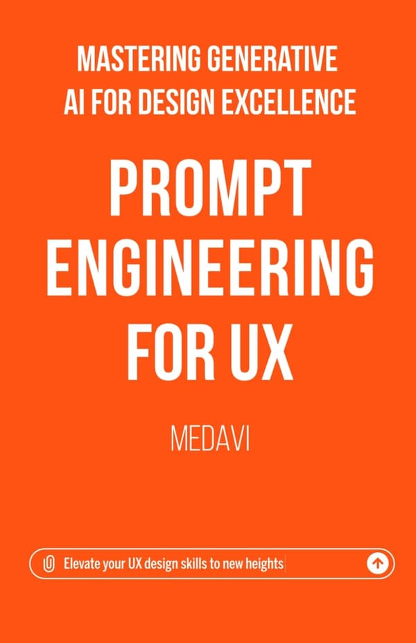 Prompt Engineering for UX – Mastering Generative AI for Design Excellence: