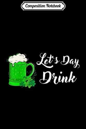 Composition Notebook: Let's Get Slothed – Irish Sloth St Patrick's Day Journal