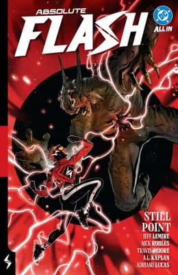 Absolute Flash Vol. 2: Still Point by Jeff Lemire and Nick Robles