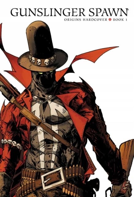 Gunslinger: Spawn Origins – Hardback, Book 1 by Todd McFarlane
