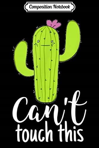 Composition Notebook: 'Can't Touch This' Sunglasses – Funny Novelty Journal/Notebook