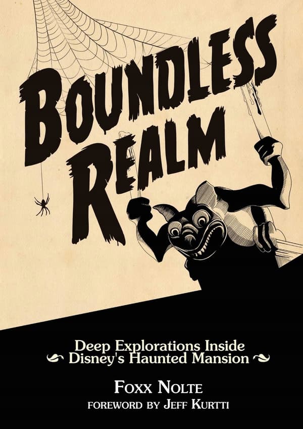 Boundless Realm: Deep Explorations Inside Disney’s Haunted Mansion Nolte,