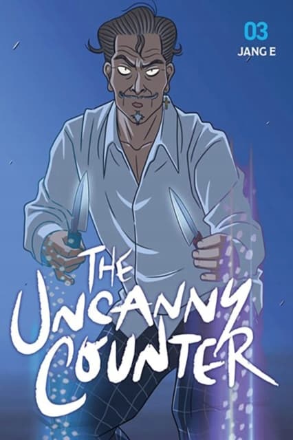 The Uncanny Counter, Vol. 3 by Jang Jang E