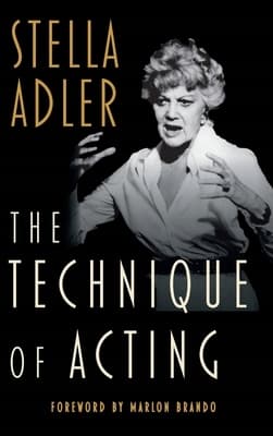 The Technique of Acting by Stella Adler