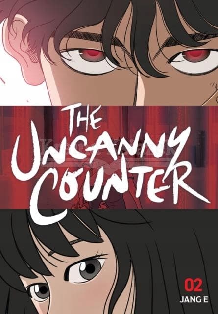 The Uncanny Counter, Vol. 2 by E Jang