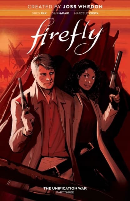 Firefly: The Unification War Vol. 3 – Greg’s Pack