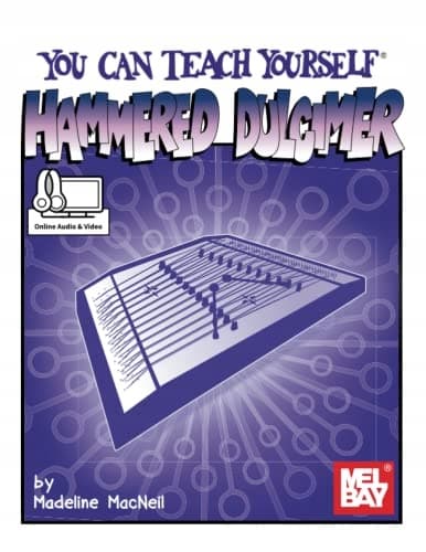 MacNeil, Madeline: *You Can Teach Yourself the Hammered Dulcimer*