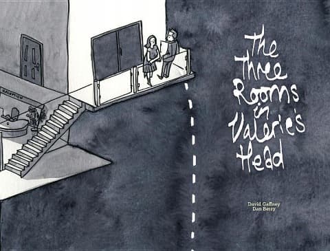 The Three Rooms in Valeries Head by DAVID GAFFNEY