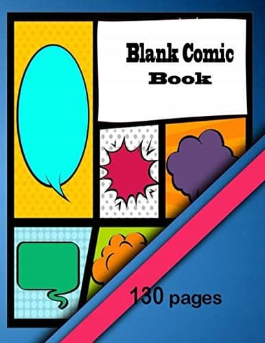 The Blank Comic Book Notebook – Multi-Template Edition: Draw Your Own Awes