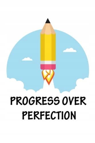 Motivational Progress Over Perfection: Back-to-School Teacher’s Notebook: What