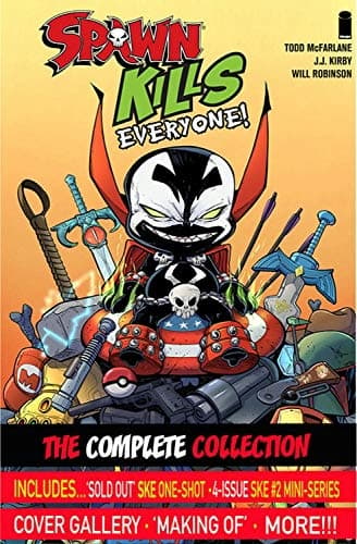 Spawn Kills Everyone: The Complete Collection