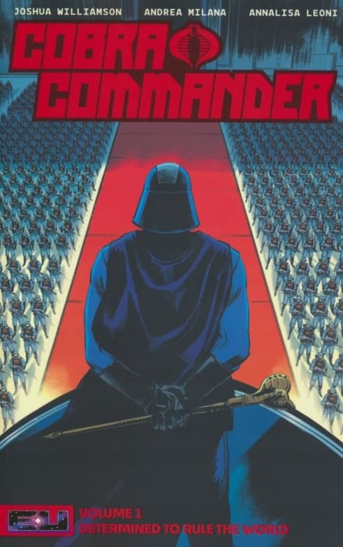 COBRA COMMANDER VOL 01: DETERMINED TO RULE THE WORLD TP [VARIANT]