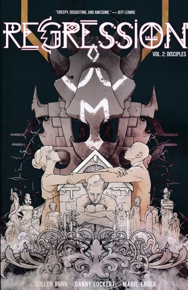Regression Volume 2: Disciples by Cullen Bunn