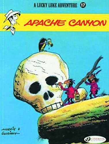 LUCKY LUKE VOL. 17: APACHE CANYON – René Goscinny (