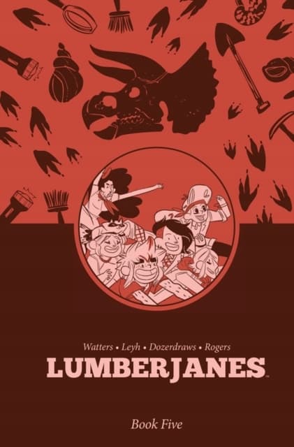 Lumberjanes Book Five by SHANNON WATTERS