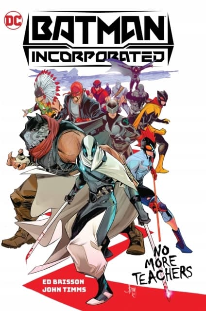 BATMAN INCORPORATED Vol. 1: NO MORE TEACHERS – Ed Briss