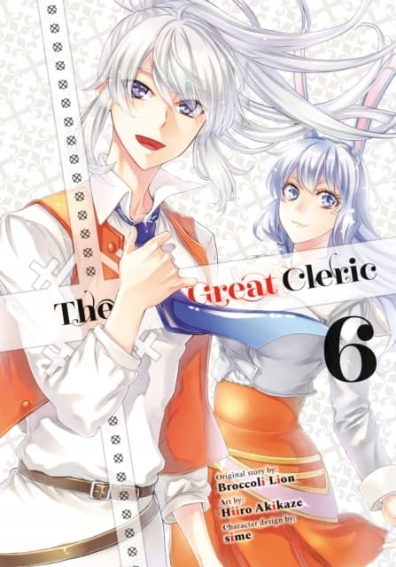 The Great Cleric 6: Hiiro Akikaze