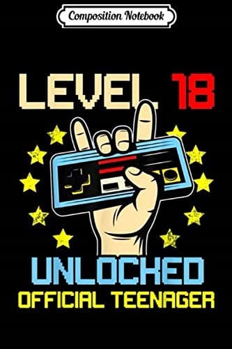 Composition Notebook: Official nager 18th Birthday Level 18 Unlocked Journal