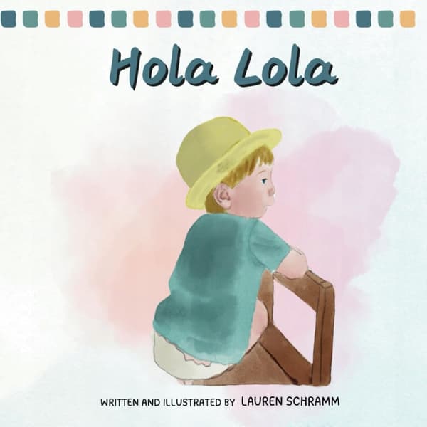 Schramm, Lauren Hola Lola