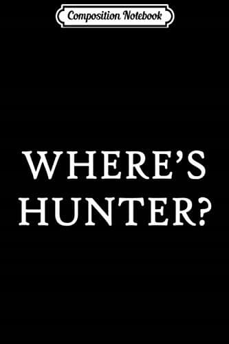 Composition Notebook: Where’s Hunter? Trump Rally: Investigate Sleepy Quid Pr
