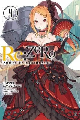 Re:Zero Volume 4 by Tappei Nagatsuki