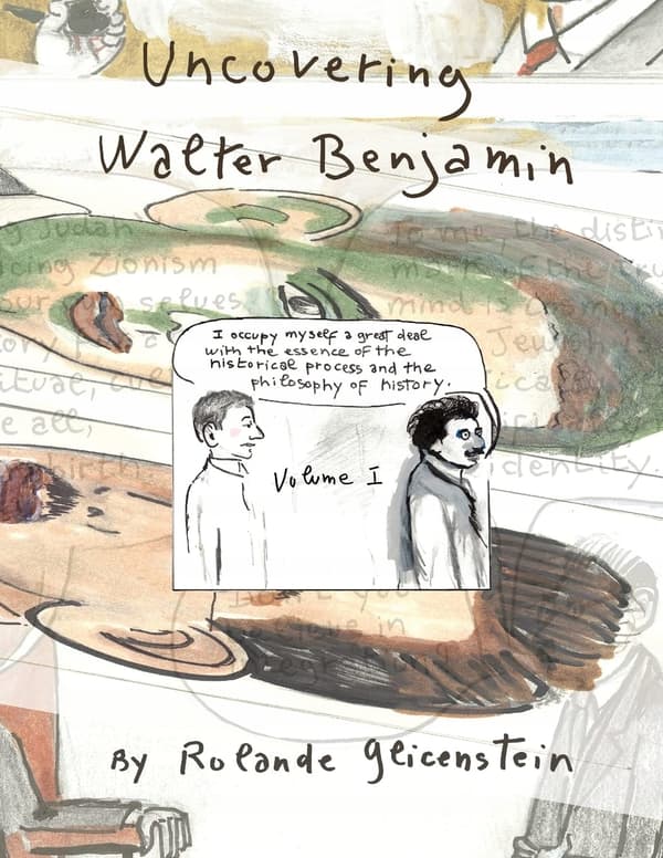 Uncovering Walter Benjamin: Volume 1