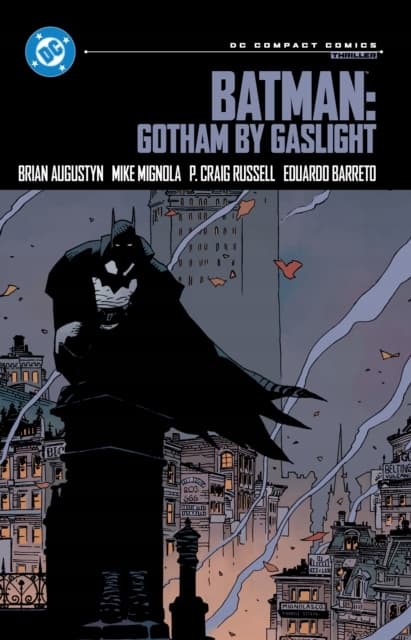 Batman: Gotham by Gaslight: DC Compact Comics Edition by BRIAN AUGUSTYN