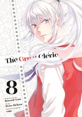 The Great Cleric 8: Hiiro Akikaze