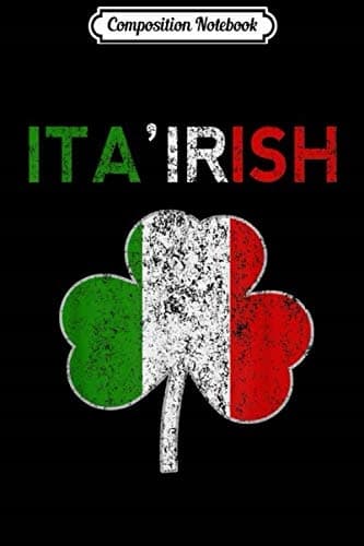 Composition Notebook: Irish, You Were Wine – Funny St. Patrick’s Day Joke