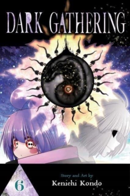 Dark Gathering, Vol. 6 by KENICHI KONDO