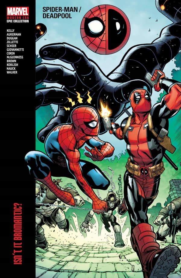 Spider-Man/Deadpool Modern Era Epic Collection: Isn't It Bromantic: 1