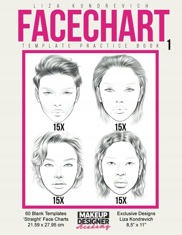 Kondrevich, Liza Facechart Template Practice Book 1: Blank Face Chart Make-up