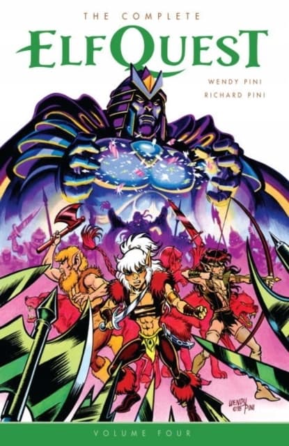 The Complete Elfquest, Volume 4: Pini Wendy