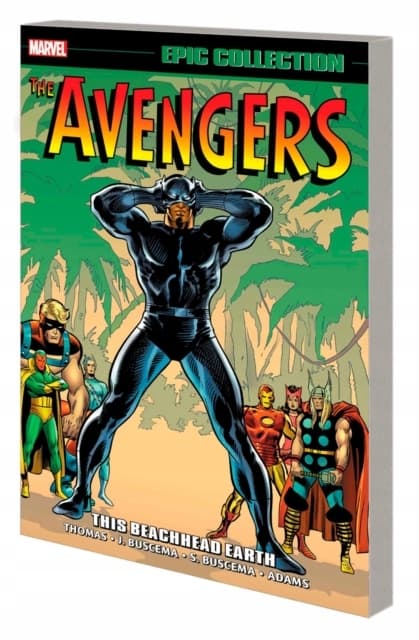 Avengers Epic Collection: This Beachhead Earth by Roy Thomas