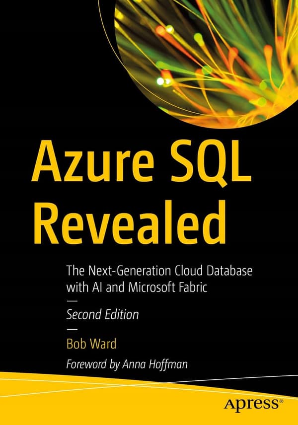 Azure SQL Revealed: The Next-Generation Cloud Database with AI and