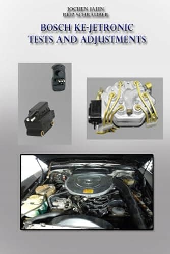 Bosch KE-Jetronic tests and adjustments: Basic settings and checks for the