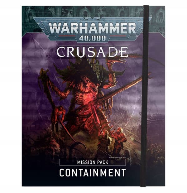 Warhammer 40.000 Crusade Mission Pack: Containment