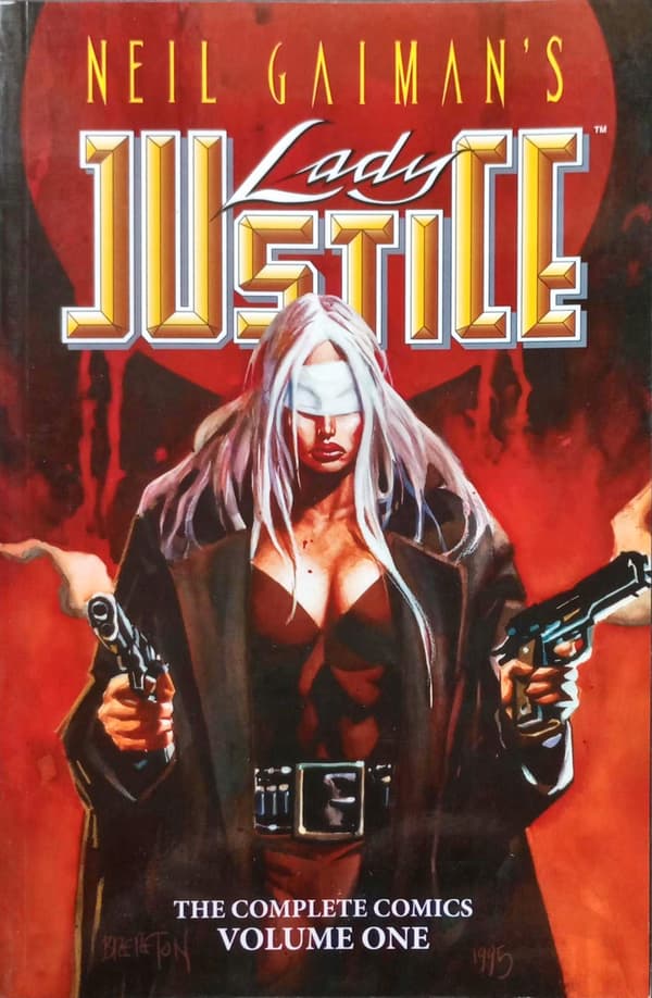 NEIL GAIMAN – LADY JUSTICE: THE COMPLETE COMICS VOLUME ONE