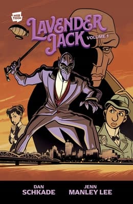 Lavender Jack Volume 1 by Dan Schkade and Jenn Manley Lee