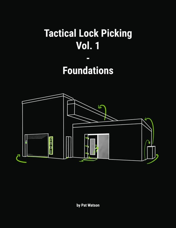 Watson, Pat: Tactical Lock Picking, Volume 1: Foundations (Tactical Lock Picking)