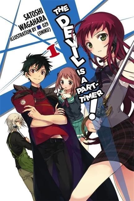 THE DEVIL IS A PART-TIMER!, VOL. 1 (LIGHT NOVEL): VOLUME 1 (DEVIL IS PART T