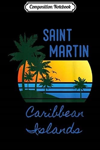 Composition Notebook: Retro Cool St. Martin, Caribbean Islands Novelty Art